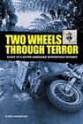 Two Wheels Through Terror, Glen Heggstad